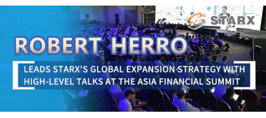 Robert Herro Leads STARX's Global Expansion Strategy with High-Level Talks at the Asia Financial Summit